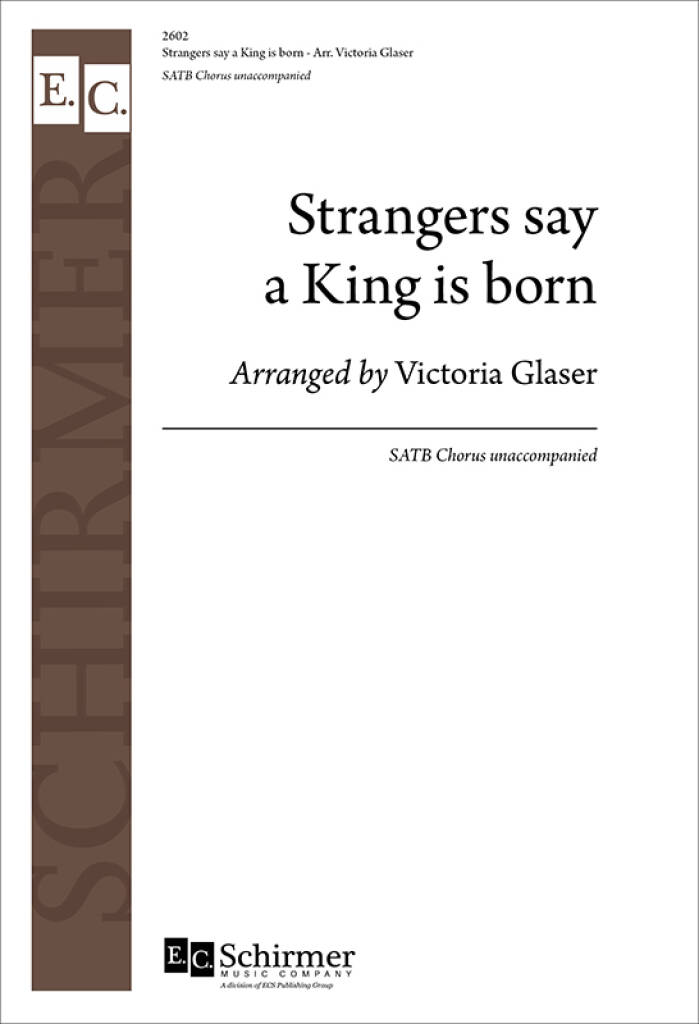 Strangers Say a King is Born
