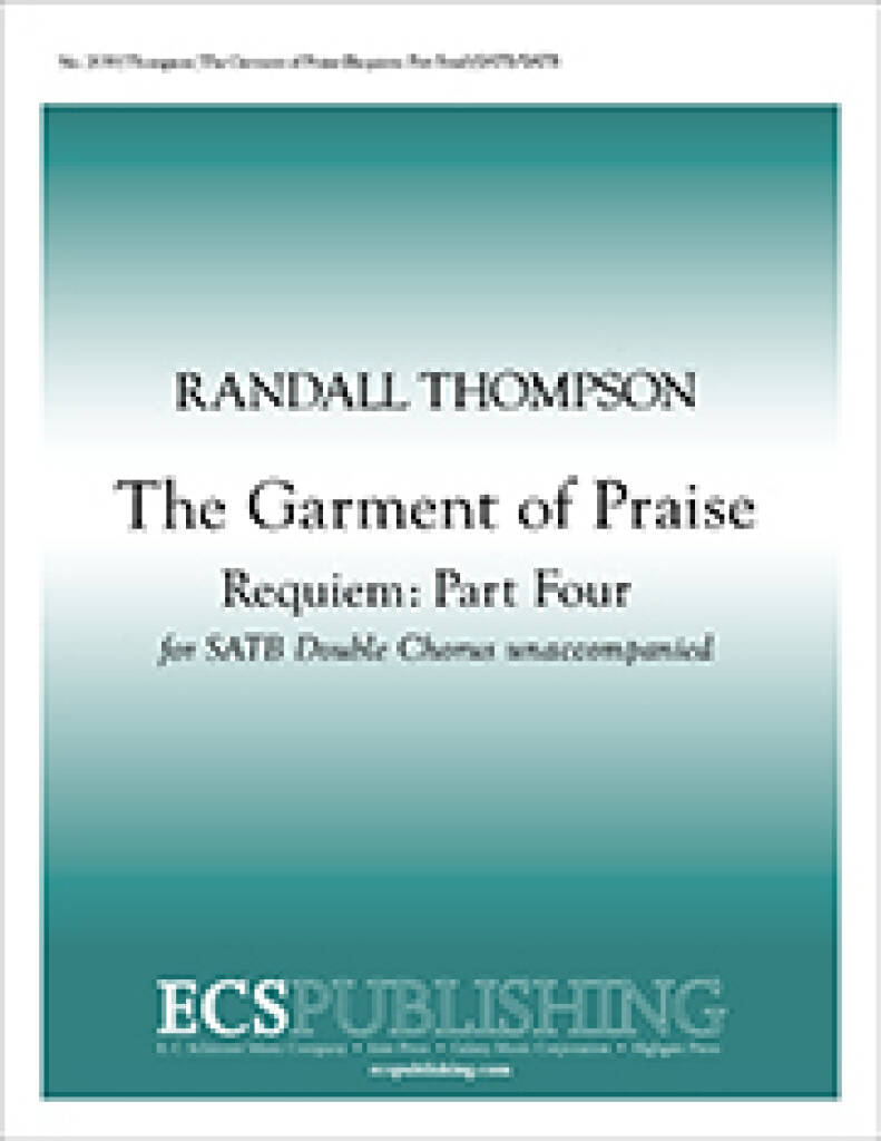Requiem: Part IV. The Garment of Praise