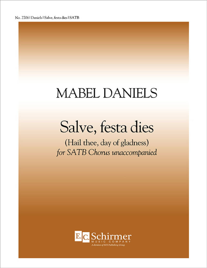 Salve, Festa Dies : Hail Thee, Day of Gladness