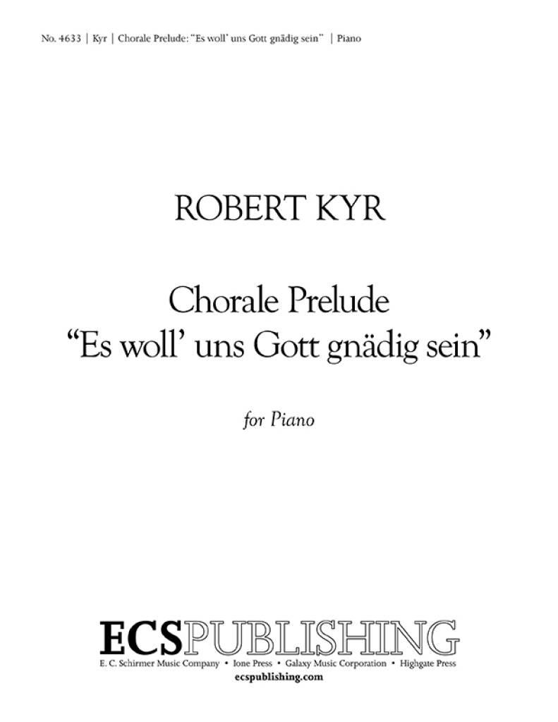 Chorale Prelude: Es woll' uns Gott gnadig sein