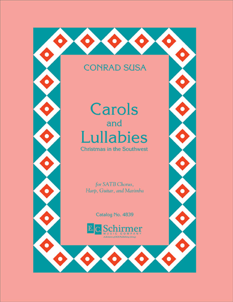 Carols and Lullabies : SATB,SSAA or TTBB, Harp, Guitar, Marimba
