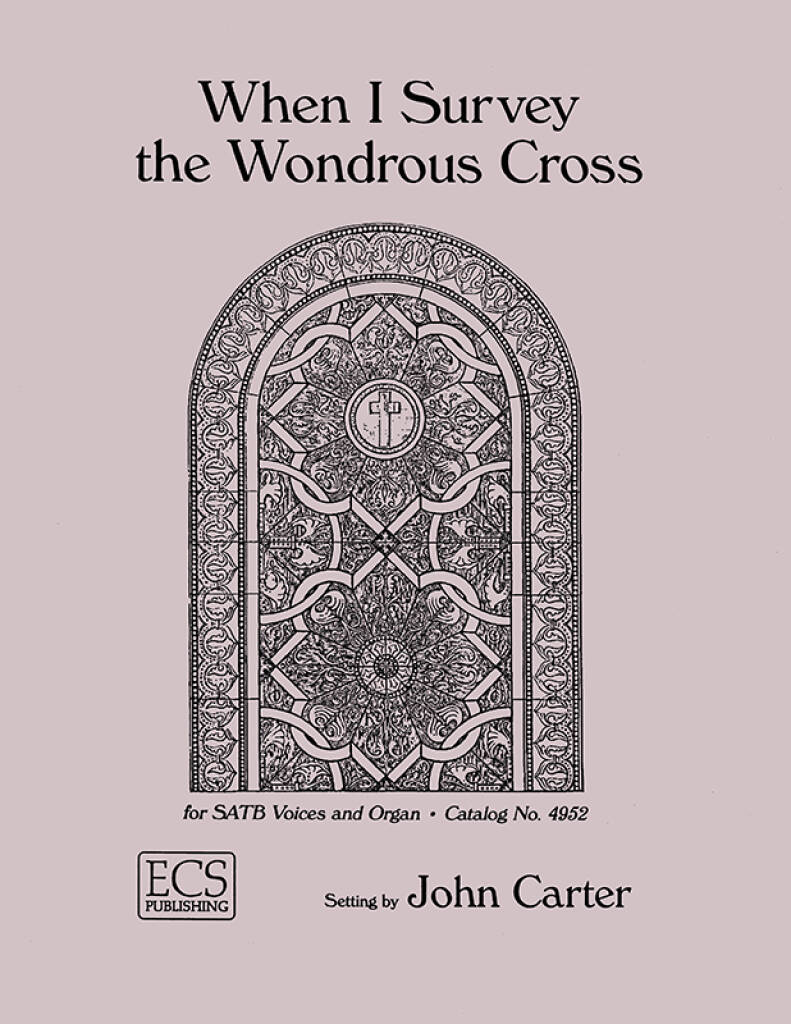 When I Survey the Wondrous Cross