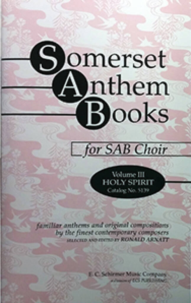 Somerset Anthem Books, Volume III : Holy Spirit