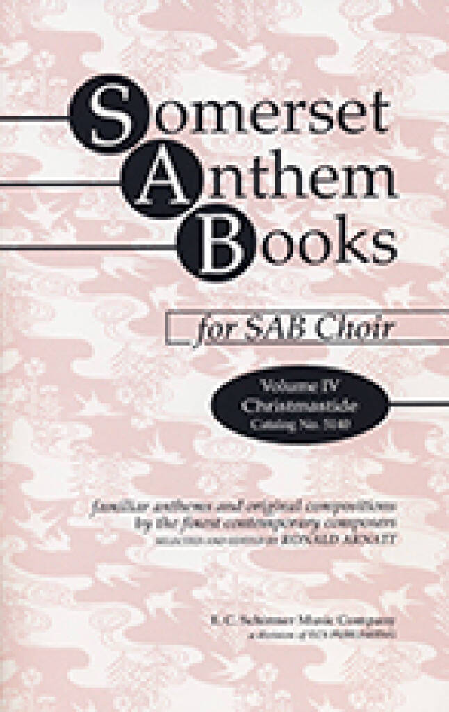 Somerset Anthem Books, Volume IV : Christmastide