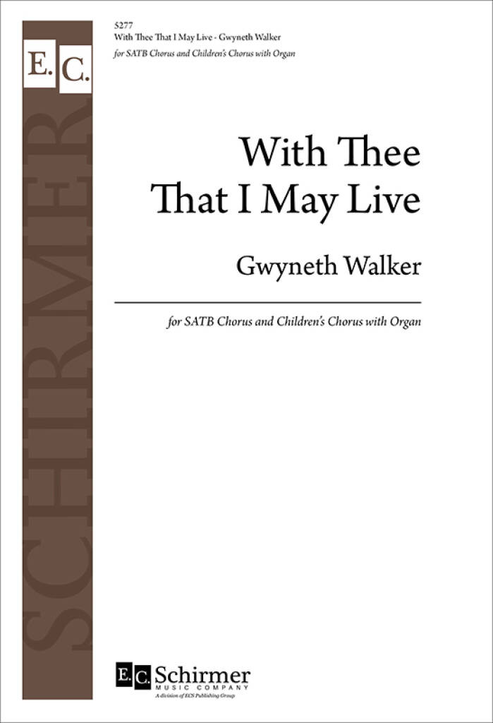 With Thee That I May Live