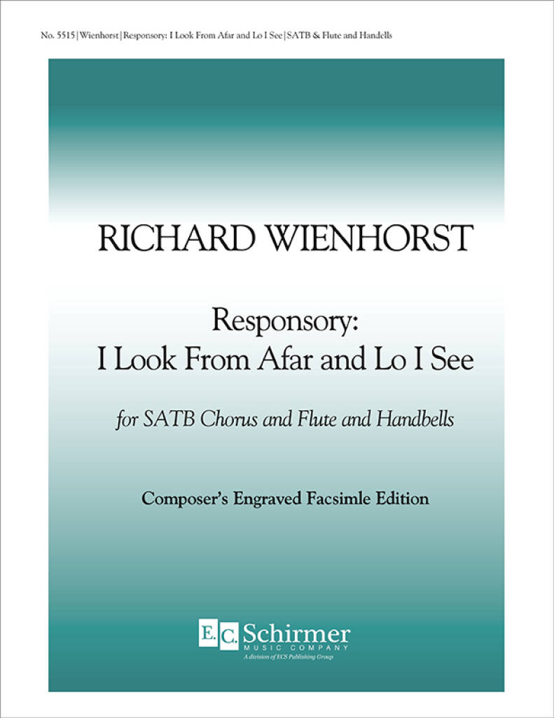 Responsory: I Look From Afar and Lo I See