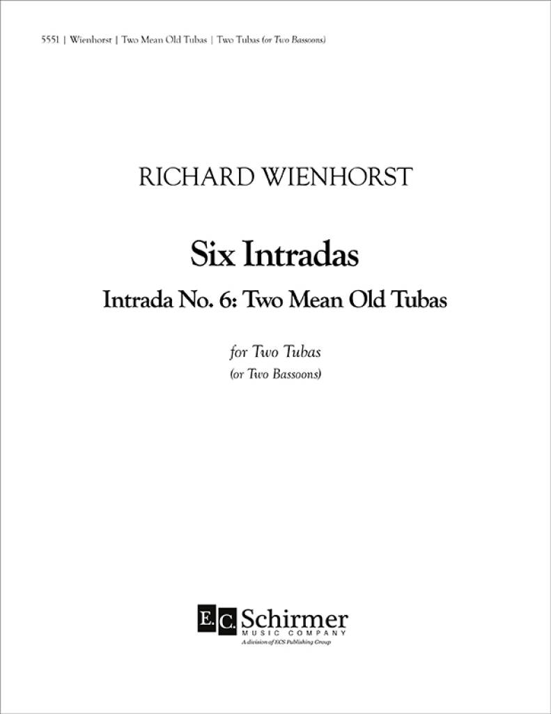 Six Intradas: Intrada No. 6 : Two Mean Old Tubas