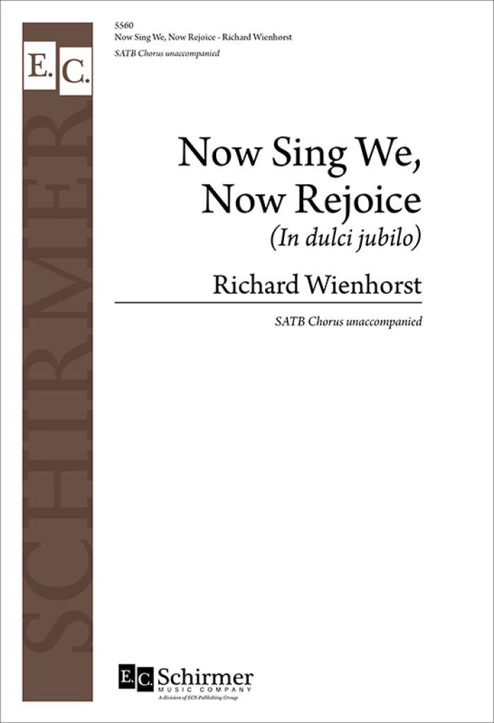 Now Sing We, Now Rejoice : In dulci jubilo