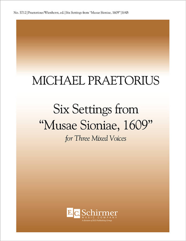 Six Settings from Musae Sionae, 1609