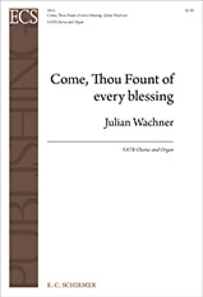 Come, Thou Fount of Every Blessing
