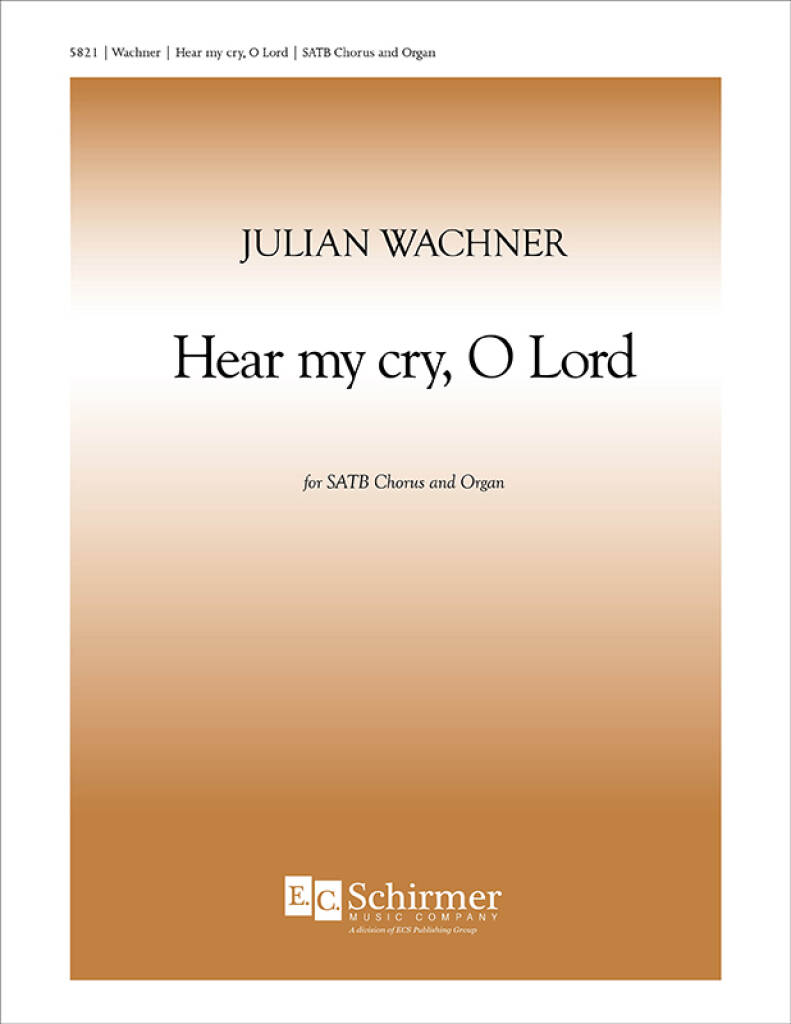 Hear My Cry, O Lord