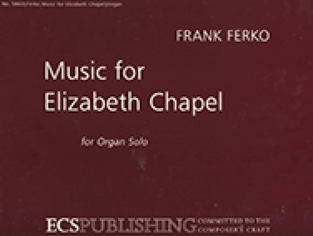 Music for Elizabeth Chapel