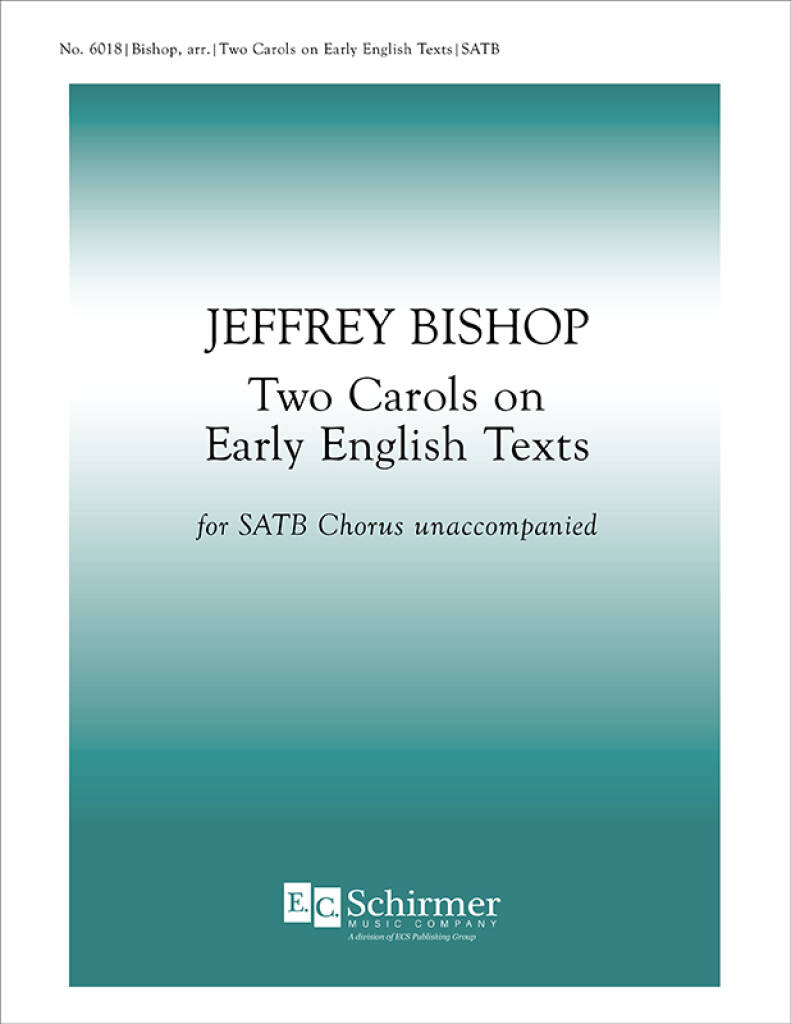 Two Carols on Early English Texts : Of a Rose: Nay, ivy, it may not be iwys