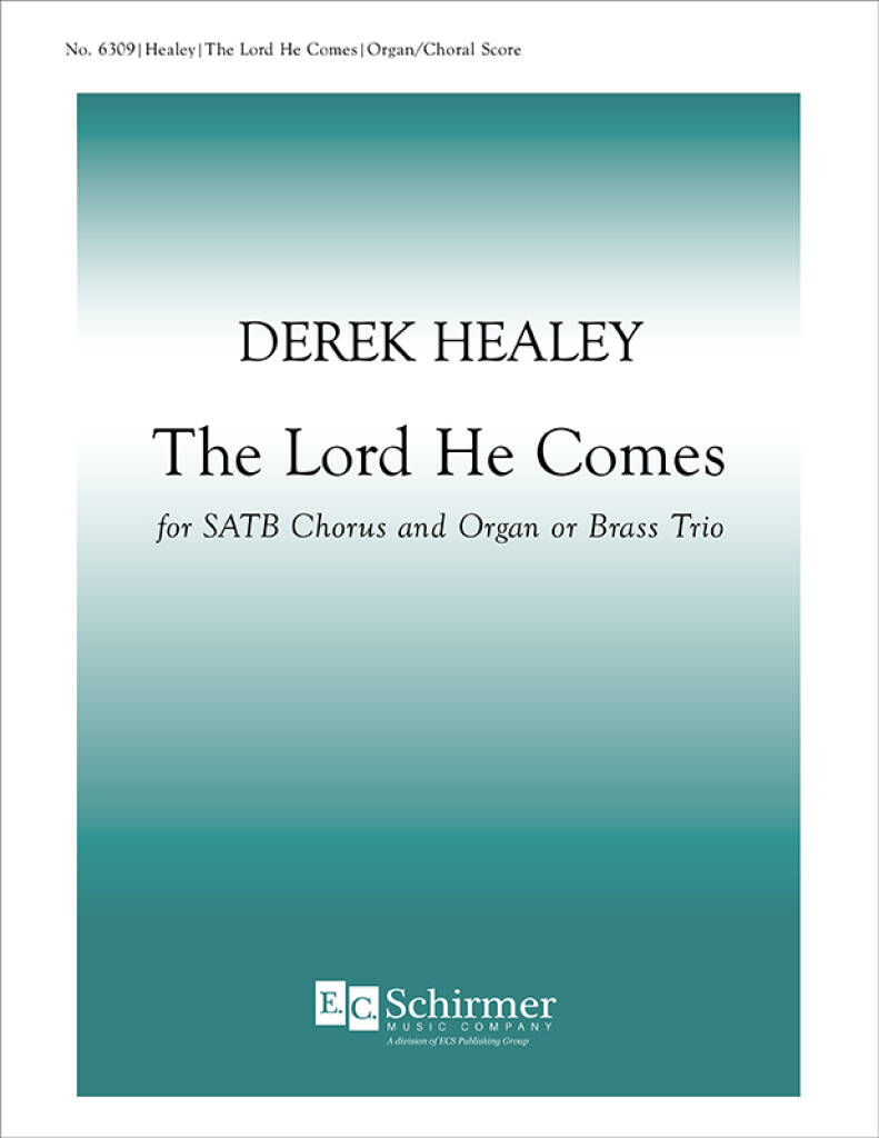 The Lord, He Comes