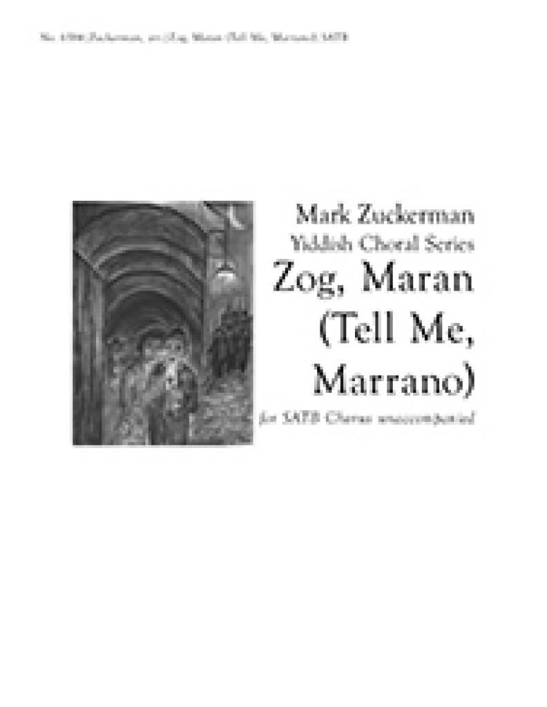 Zog, Maran : Tell Me, Marrano