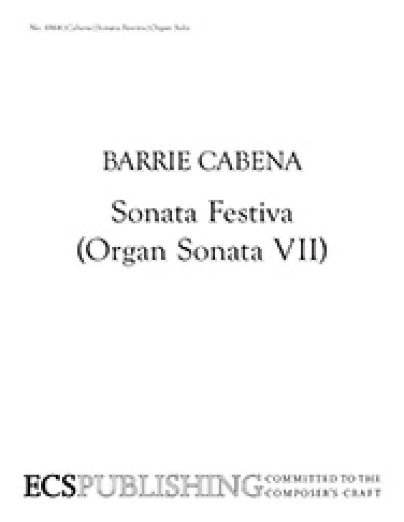 Sonata Festiva : Organ Sonata VII