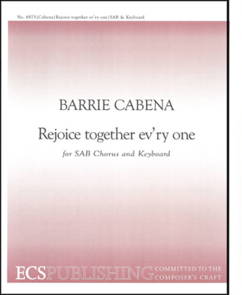 Rejoice Together Ev'ry One