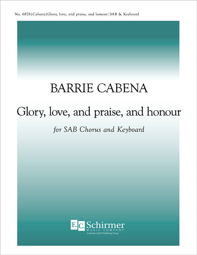 Glory, love, and praise, and honour