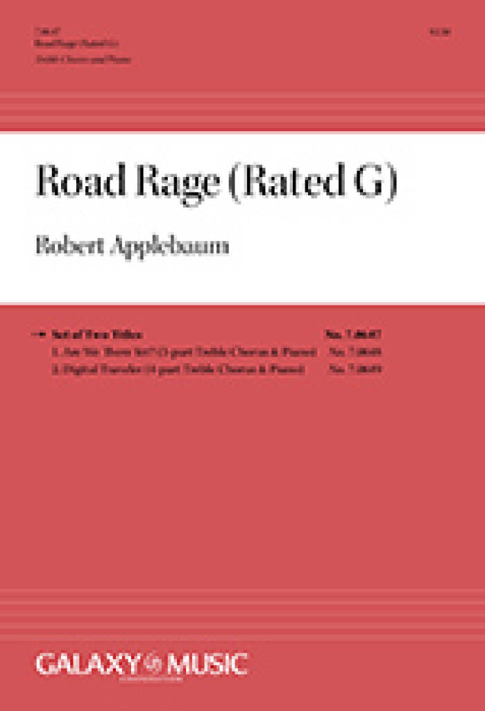 Road Rage (Rated G) : Complete Choral Score