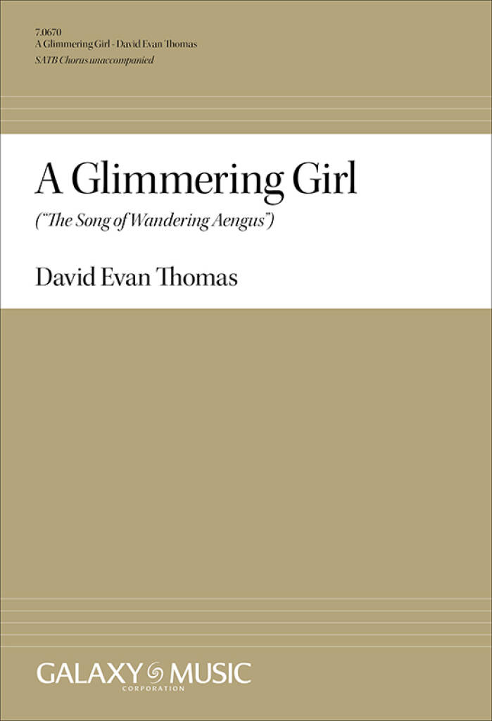 A Glimmering Girl: The Song of Wandering Aengus