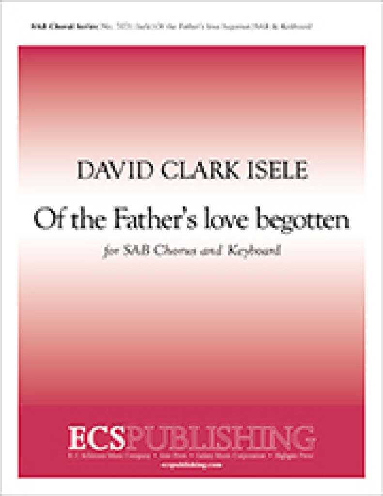 Of the Father's Love Begotten