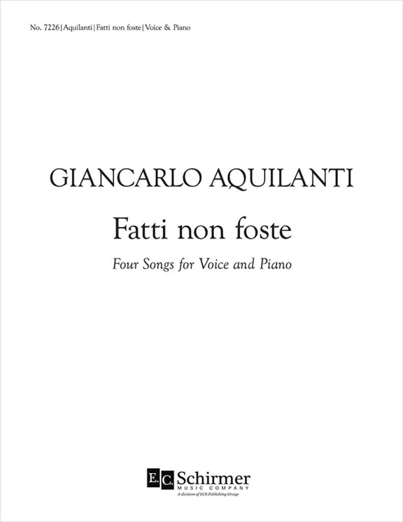 Fatti non foste : Four Songs