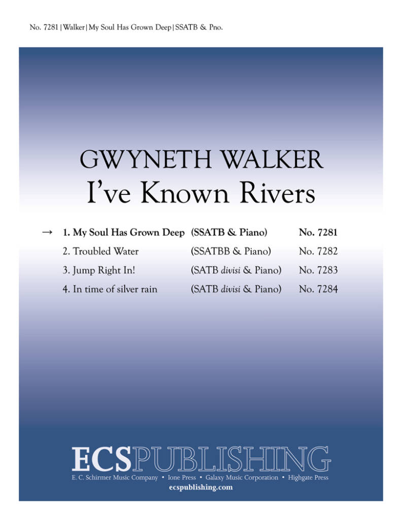I've Known Rivers: No. 1 My Soul Has Grown Deep