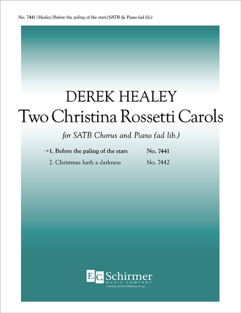 Two Christina Rossetti Carols : No. 1 Before the paling of the stars