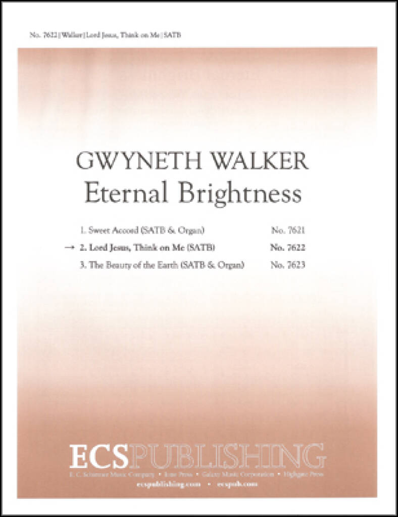 Eternal Brightness: 2. Lord Jesus, Think On Me