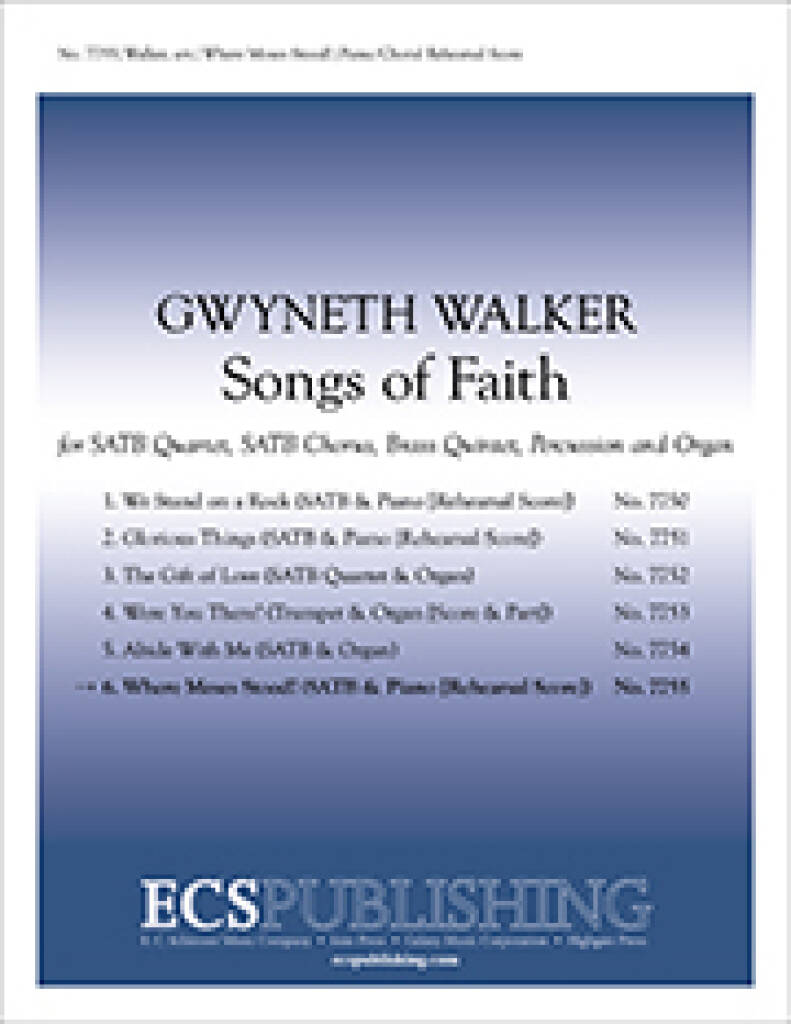 Songs of Faith: No. 6 Where Moses Stood! : Pno/Choral Rehearsal Score