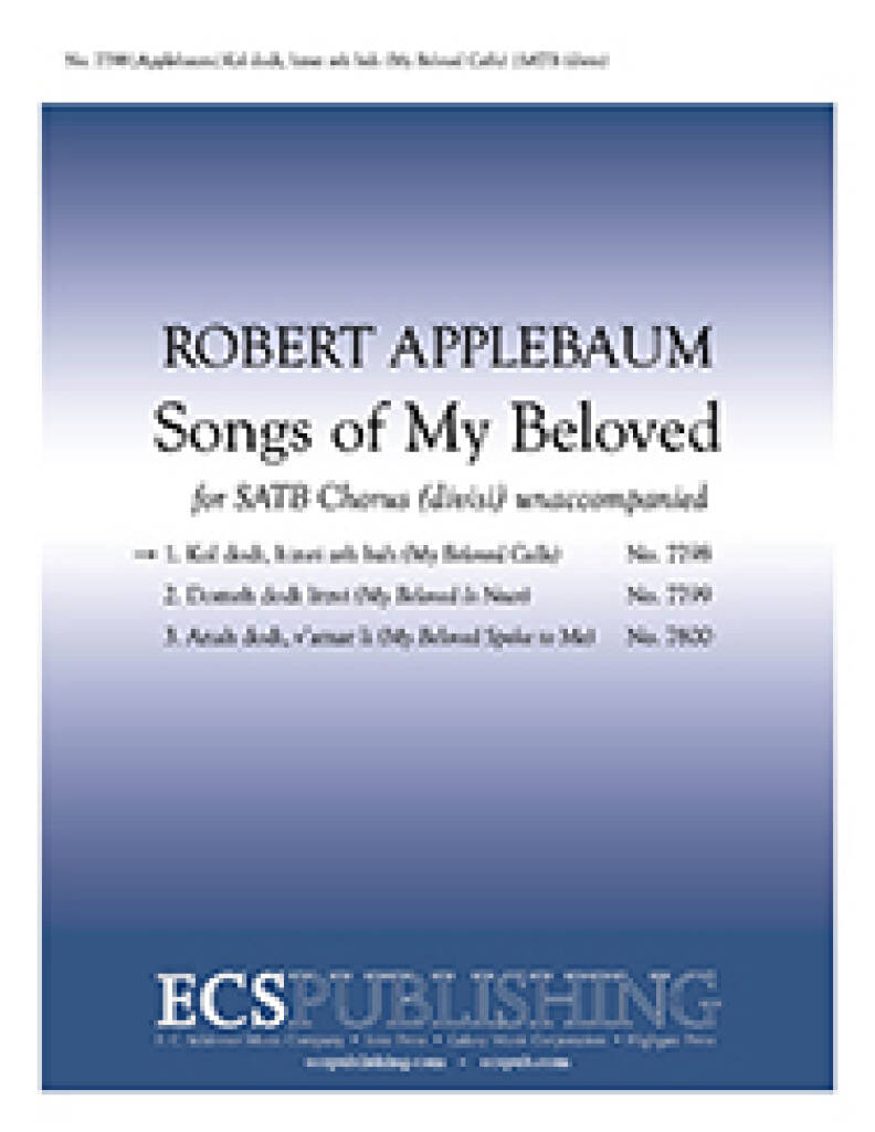 Songs of My Beloved: 1. Kol Dodi Hinei Zeh Bah : My Beloved Calls