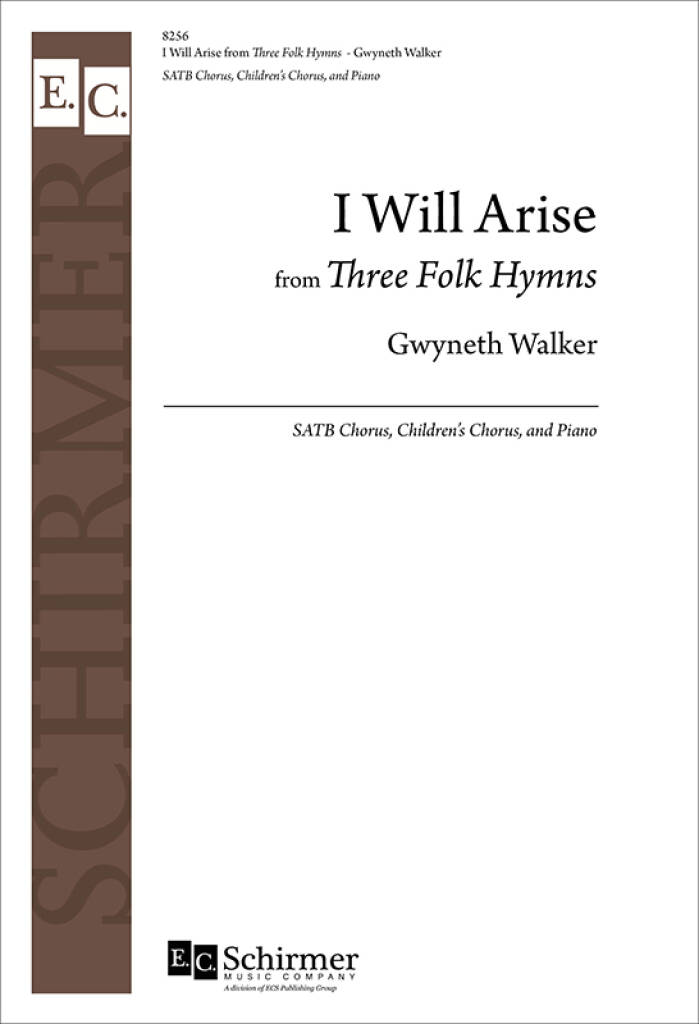 I Will Arise from Three Folk Hymns