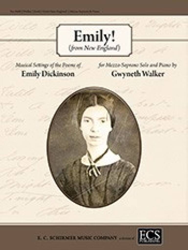 Emily! : from New England Musical Settings of the Poems of Emily Dickinson