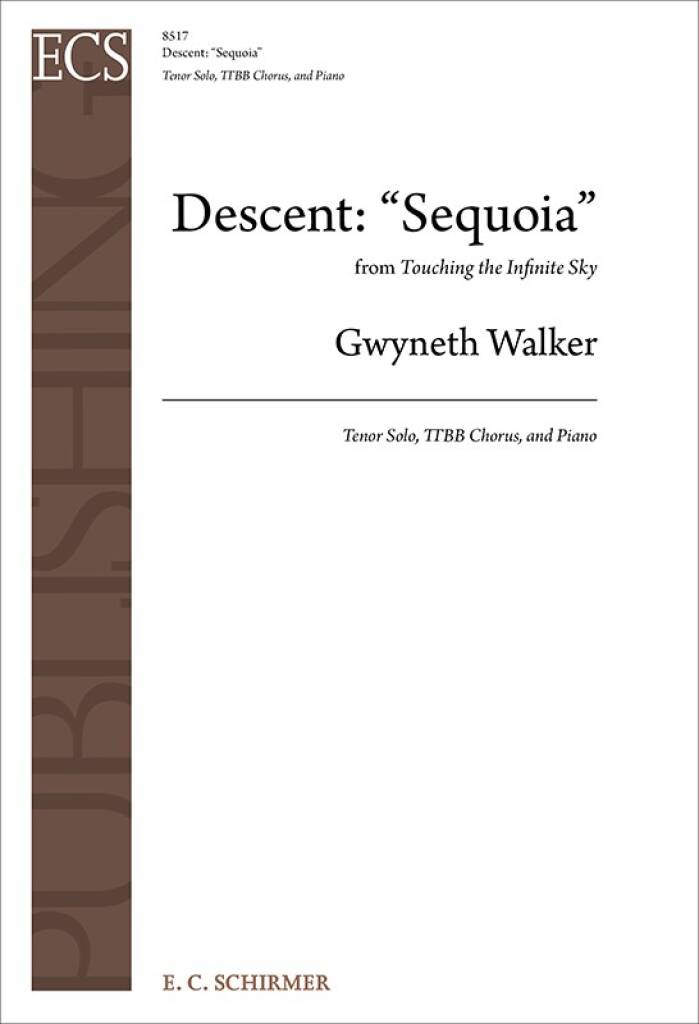 Descent: "Sequoia" : from Touching the Infinite Sky