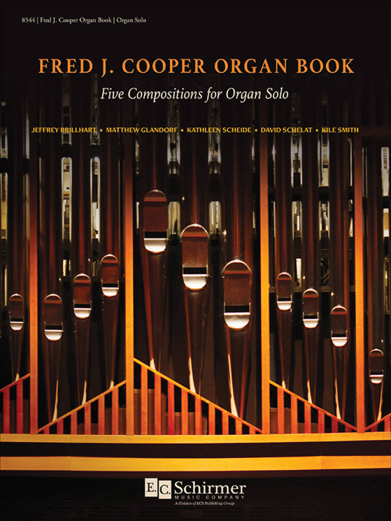 Fred J. Cooper Organ Book : Five Compositions for Organ Solo