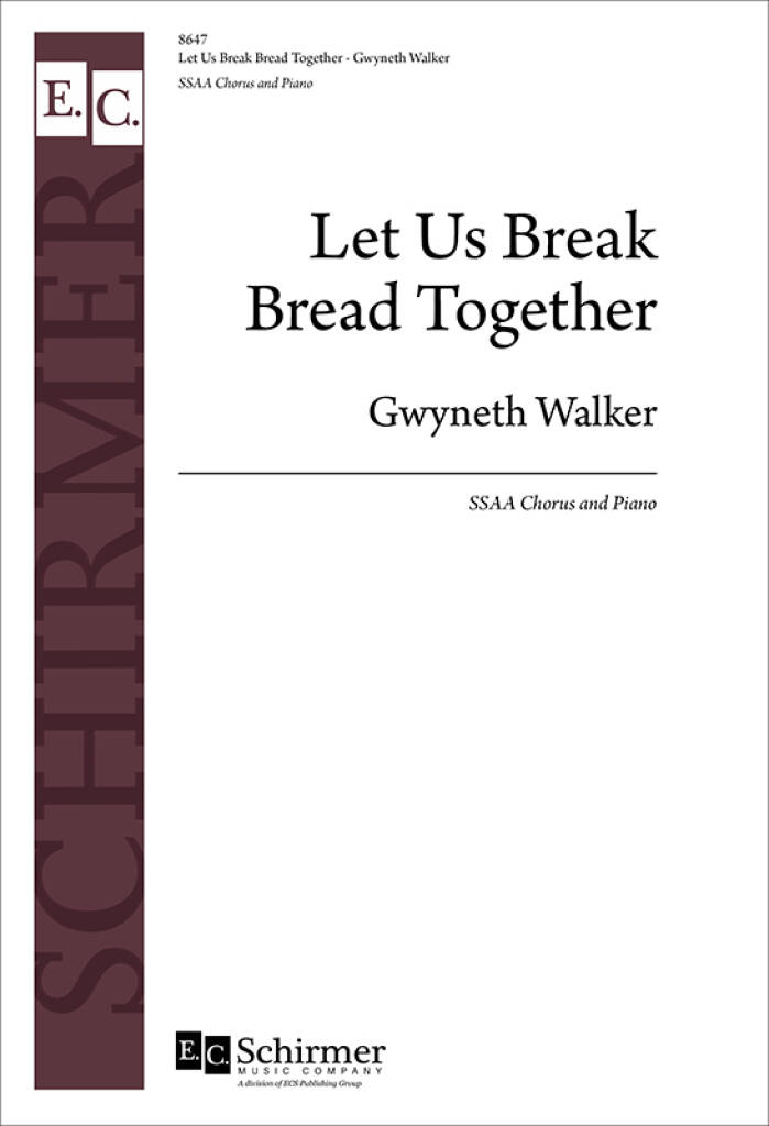 Let Us Break Bread Together