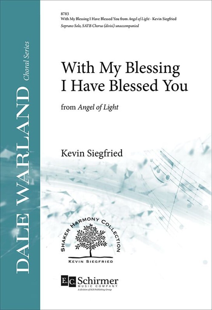 With My Blessing I Have Blessed You : From Angel of Light