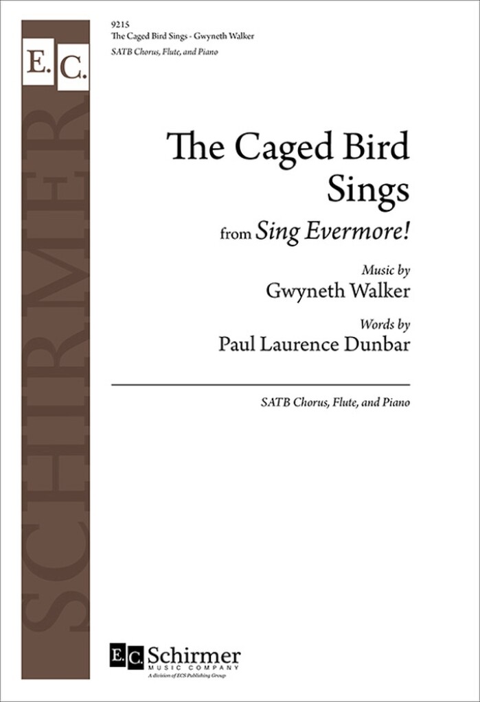The Caged Bird Sings : from Sing Evermore!