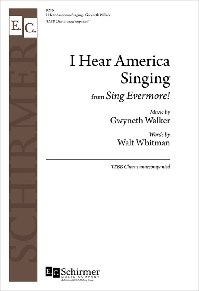 I Hear America Singing : from Sing Evermore!
