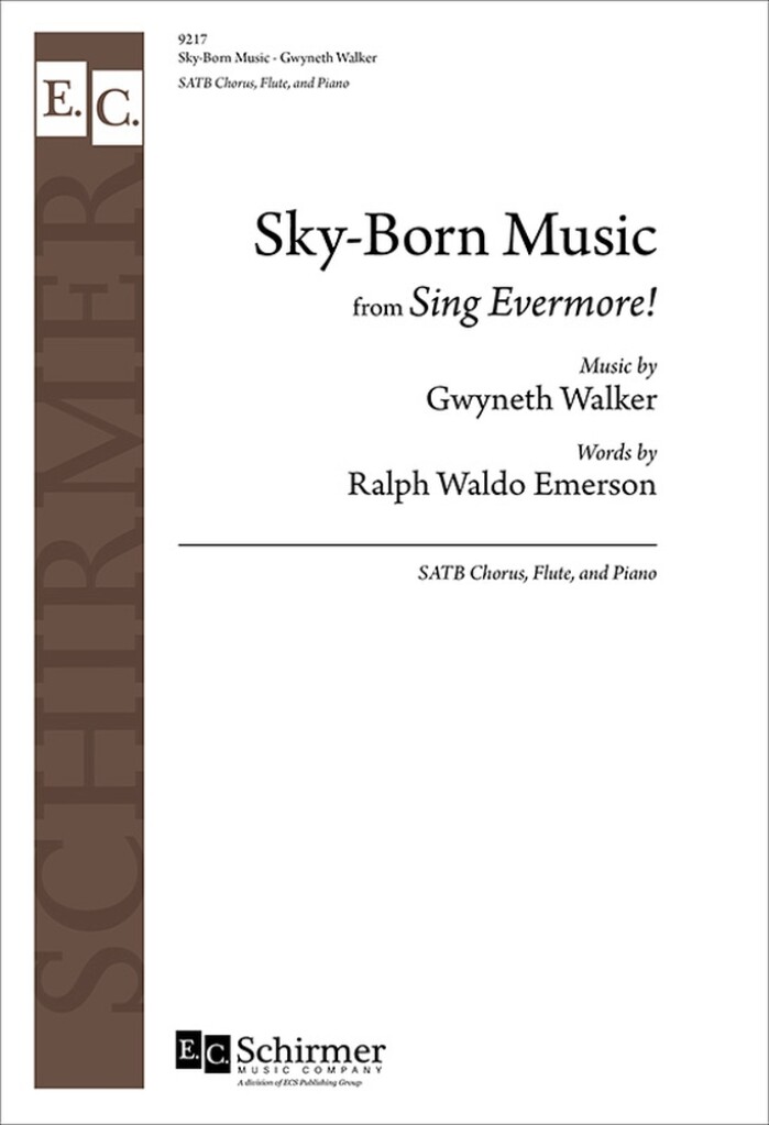 Sky-Born Music : from Sing Evermore!