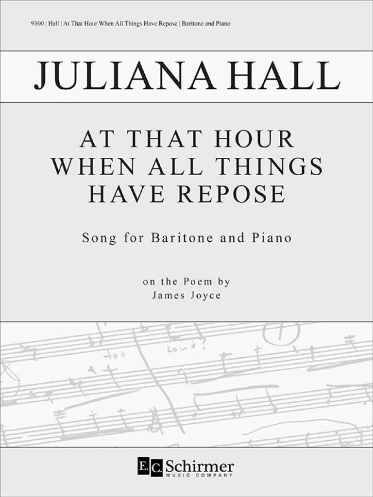 At That Hour When All Things Have Repose : on the Poem by James Joyce