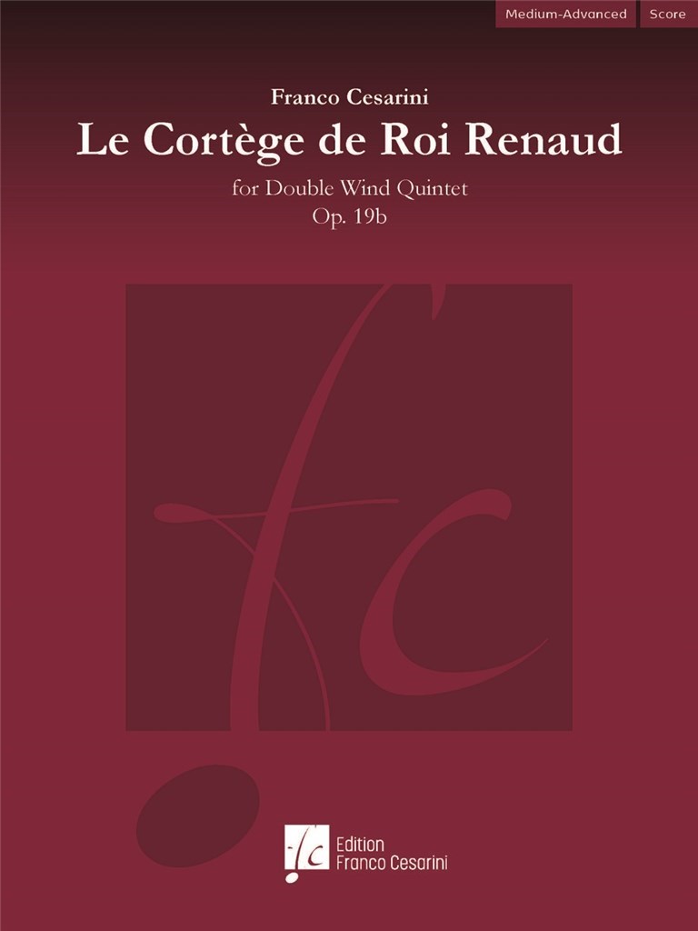 Le Cortège du Roi Renaud Op. 19b : for Double Wind Quintet