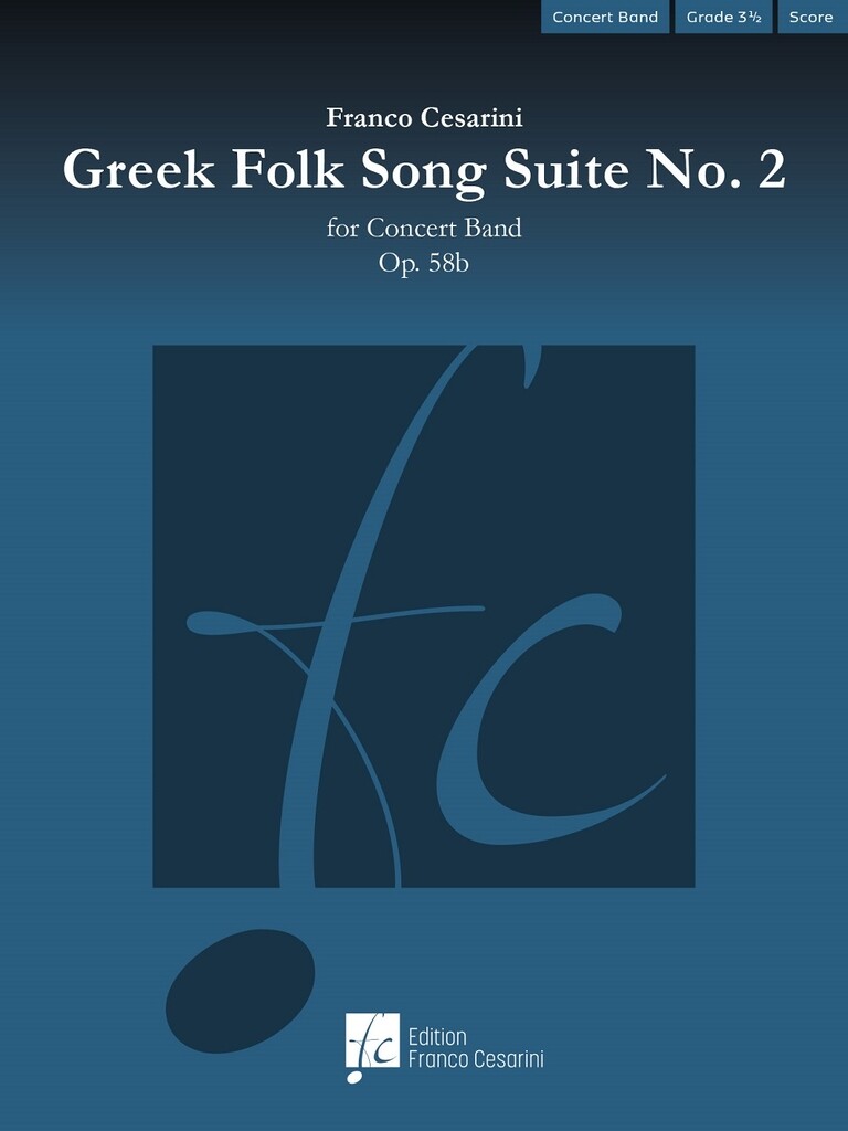 Greek Folk Song Suite No. 2 : Op. 58b
