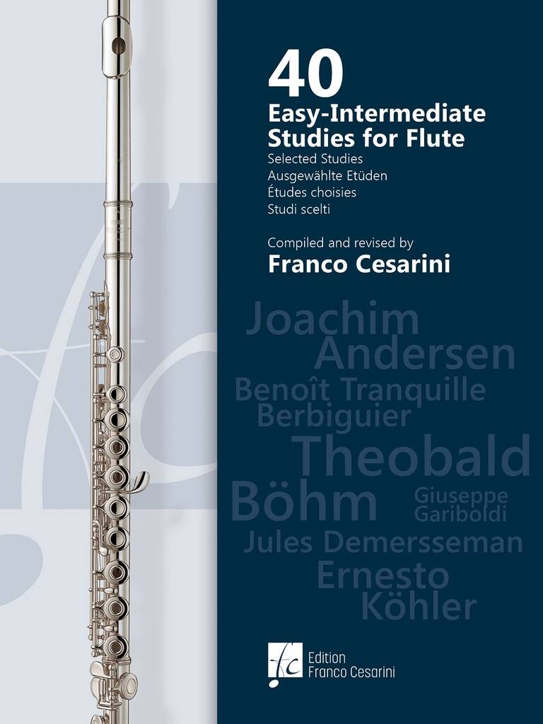 40 Easy-Intermediate Studies for Flute : Compiled and Revised by Franco Cesarini
