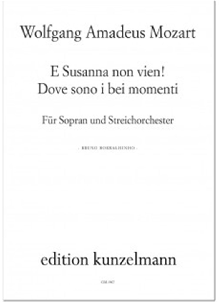 E Susanna non vien ... Dove sono i bei momenti