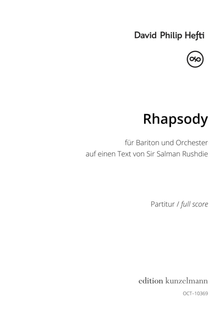 Rhapsody, für Bariton und Orchester : Auf einen Text von Sir Salman Rushdie
