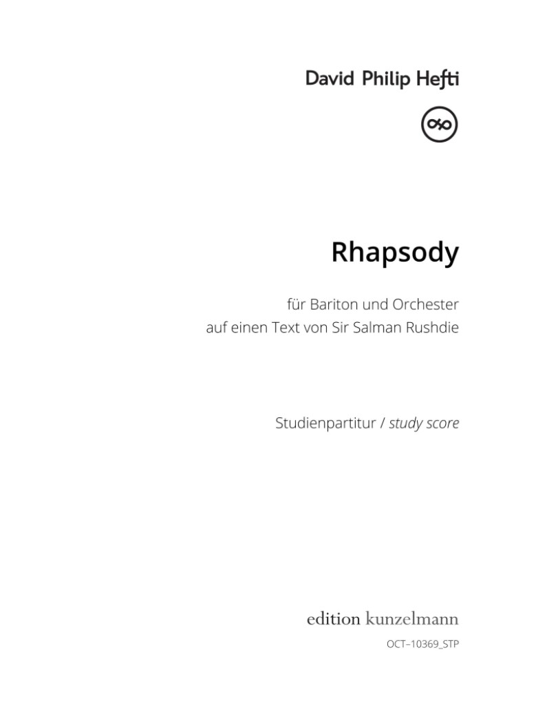 Rhapsody, für Bariton und Orchester : Auf einen Text von Sir Salman Rushdie
