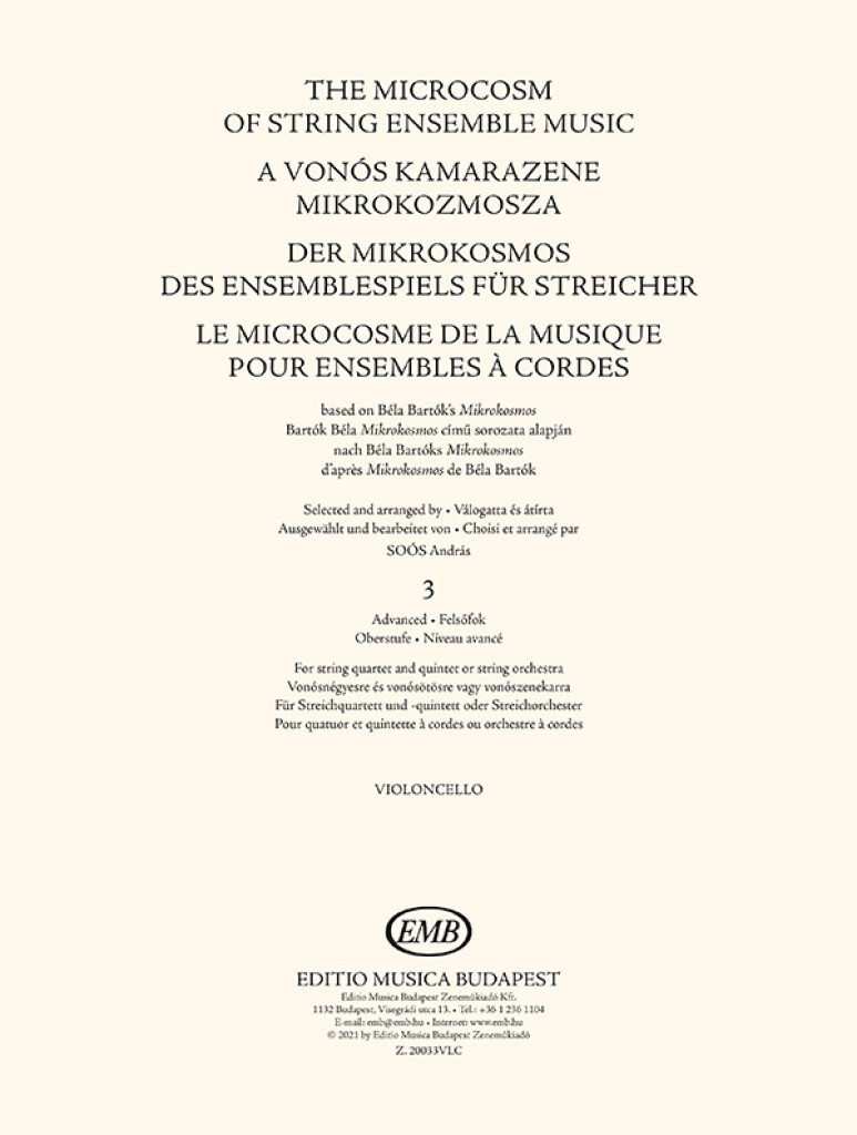 The Microcosm of String Ensemble Music Vol. 3 : based on Béla Bartók's Mikrokosmos - Advanced (for string quartet and quintet or string orchestra
