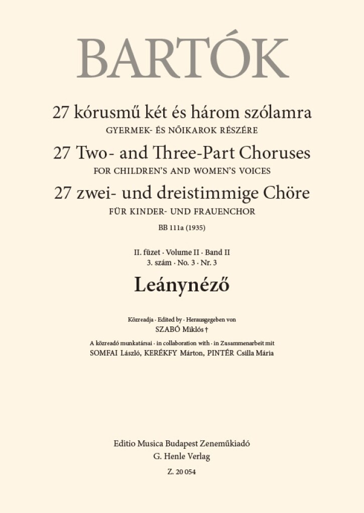 Leánynéz? : 27 Two- and Three-Part Choruses for Children's and Women's Voices , Volume II, No. 3