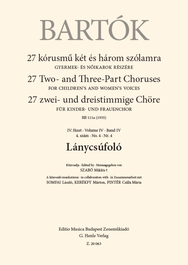 Lánycsúfoló : 27 Two- and Three-Part Choruses for Children's and Women's Voices , Volume IV, No. 4
